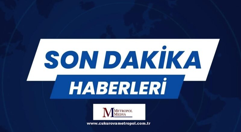 Adana Haberleri - Cukurovametropol.com.tr